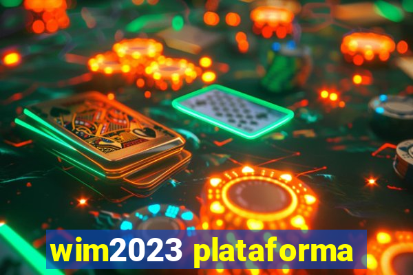 wim2023 plataforma